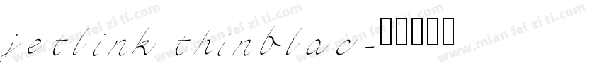 jetlink thinblac字体转换